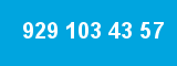 929 103 43 57